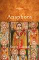 Anaphora: New Poems