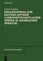 Prolegomena zur Edition antiker landwirtschaftlicher Werke in arabischer Sprache