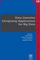 Data Intensive Computing Applications for Big Data