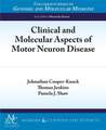 Clinical and Molecular Aspects of Motor Neuron Disease