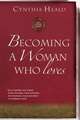 Becoming a Woman Who Loves