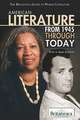 American Literature from 1945 Through Today