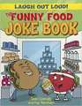 The Funny Food Joke Book