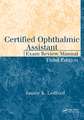 Certified Ophthalmic Assistant Exam Review Manual