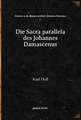 Die Sacra parallela des Johannes Damascenus