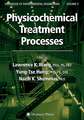 Physicochemical Treatment Processes: Volume 3