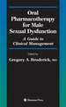 Oral Pharmacotherapy for Male Sexual Dysfunction: A Guide to Clinical Management