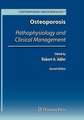 Osteoporosis: Pathophysiology and Clinical Management