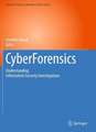 CyberForensics: Understanding Information Security Investigations