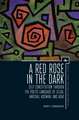 A Red Rose in the Dark: Self-Constitution Through the Poetic Language of Zelda, Amichai, Kosman, and Adaf