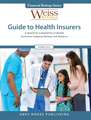 Weiss Ratings Guide to Health Insurers, Fall 2016