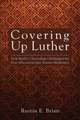 Covering Up Luther: How Barth's Christology Challenged the Deus Absconditus That Haunts Modernity