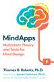 Mindapps: Multistate Theory and Tools for Mind Design