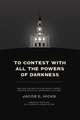 To Contest with All the Powers of Darkness: New England Baptists, Religious Liberty, and New Political Landscapes, 1740–1833