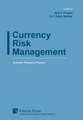 Currency Risk Management