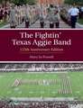 The Fightin' Texas Aggie Band