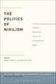 The Politics of Nihilism: From the Nineteenth Century to Contemporary Israel