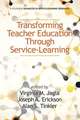 Transforming Teacher Education Through Service-Learning