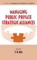 Managing Public-Private Strategic Alliances (Hc)