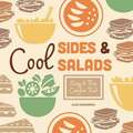 Cool Sides & Salads: Easy & Fun Comfort Food