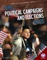 How Political Campaigns and Elections Work