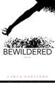 Bewildered: Stories