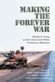 Making the Forever War: Marilyn B. Young on the Culture and Politics of American Militarism