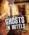 Ghosts in Hotels