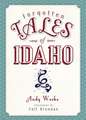 Forgotten Tales of Idaho