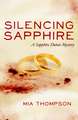 Silencing Sapphire: A Sapphire DuBois Mystery