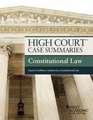 High Court Case Summaries, Constitutional Law (Keyed to Sullivan)