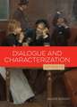 Dialogue and Characterization