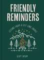 Friendly Reminders