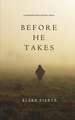 Before He Takes (A Mackenzie White Mystery-Book 4)