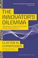 The Innovators Dilemma: When New Technologies Cause Great Firms to Fail