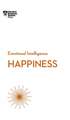 Happiness (HBR Emotional Intelligence Series)