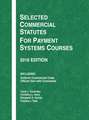 Selected Commercial Statutes for Payment Systems Courses