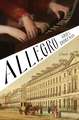 Allegro: A Novel