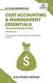 Cost Accounting and Management Essentials You Always Wanted To Know