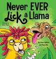 Never EVER Lick a Llama