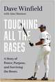 Touching All the Bases: A Story of Power, Purpose, and Surviving the Bronx