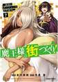 Dungeon Builder: The Demon King's Labyrinth Is a Modern City! (Manga) Vol. 7