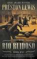 Rio Ruidoso: Three Rivers Book One: Historical Western Series