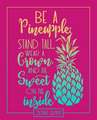 2018-2019 Weekly & Monthly Academic Planner: Inspirational Pineapple Lettering Art in Gold & Teal on Hot Pink (August 1, 2018 to July 31, 2019)