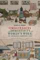 Imaginaries of Domesticity and Women′s Work in Germany around 1800