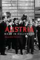 Austria Made in Hollywood