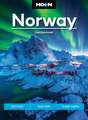Moon Norway: Best Hikes, Road Trips, Scenic Fjords