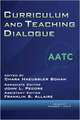 Curriculum and Teaching Dialogue Volume 21, Numbers 1 & 2, 2019 (hc)