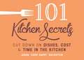 101 Kitchen Secrets