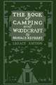 The Book Of Camping And Woodcraft (Legacy Edition)